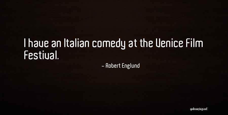 Italian Venice Quotes By Robert Englund Italian Venice Quotes By Robert Englund