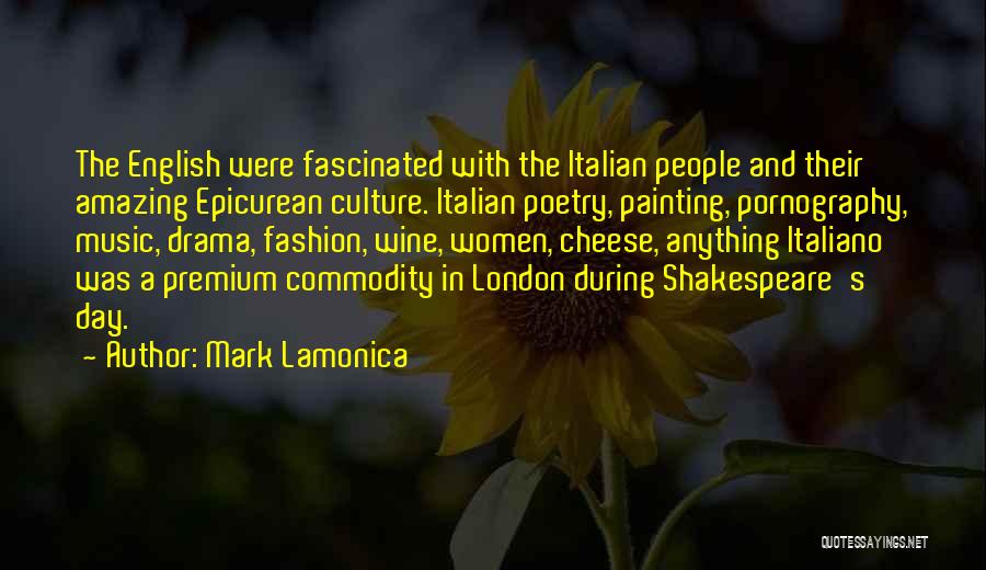 Italian Wine Quotes By Mark Lamonica