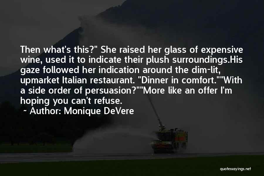 Italian Wine Quotes By Monique DeVere