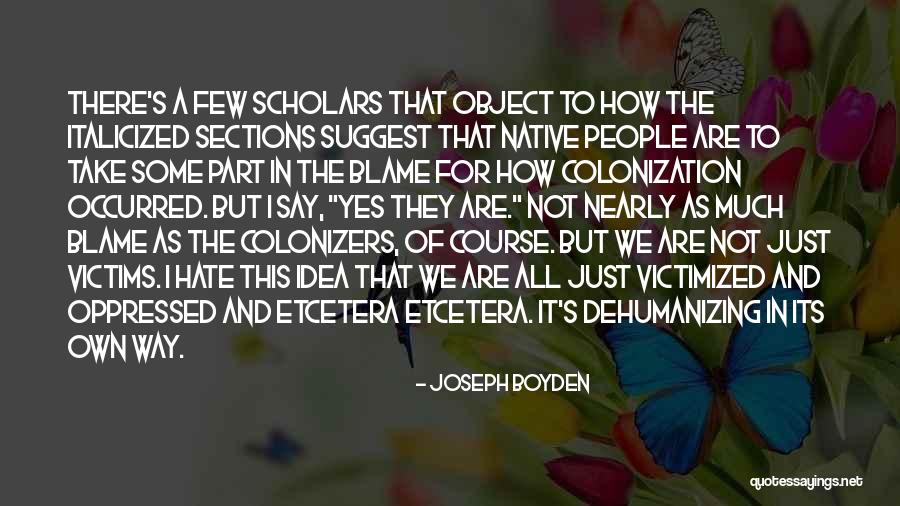 Italicized Quotes By Joseph Boyden