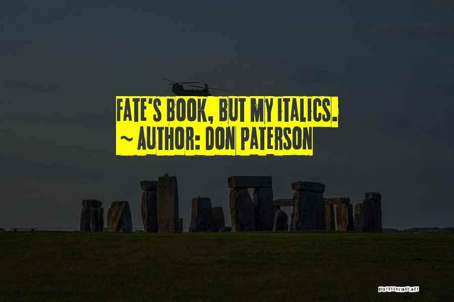 Italics Quotes By Don Paterson