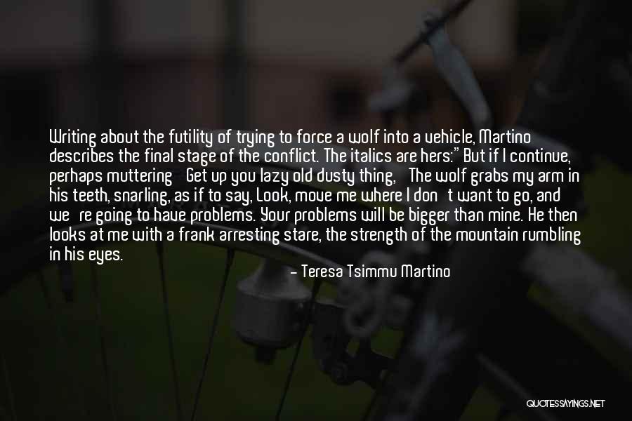 Italics Quotes By Teresa Tsimmu Martino