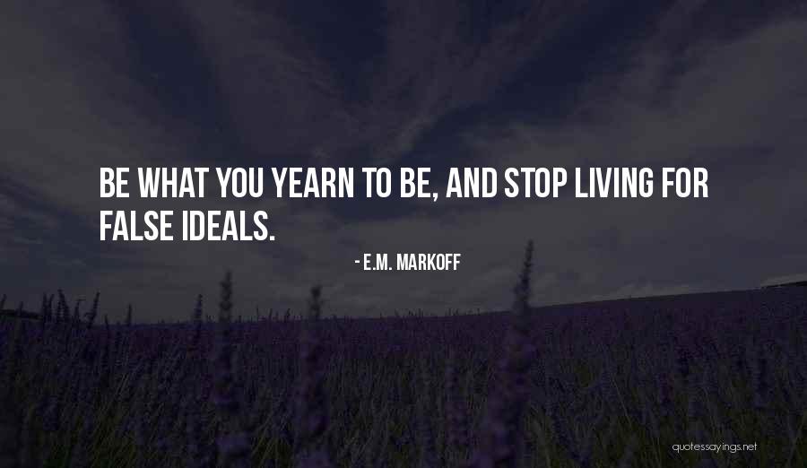 Italiens Flagga Quotes By E.M. Markoff Italiens Flagga Quotes By E.M. Markoff