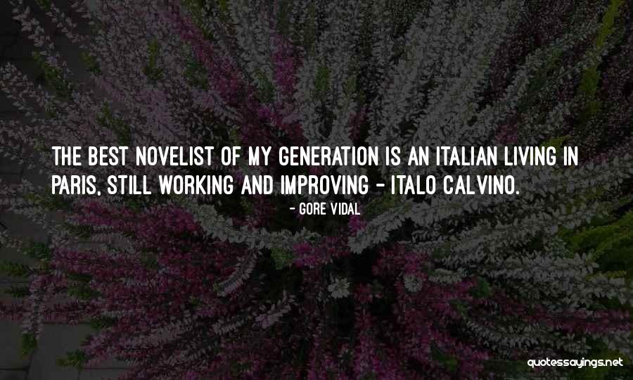 Italo Calvino Best Quotes By Gore Vidal Italo Calvino Best Quotes By Gore Vidal