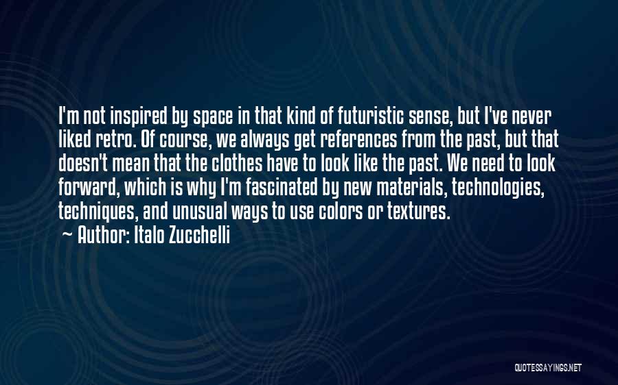 Italo Zucchelli Quotes 1073184