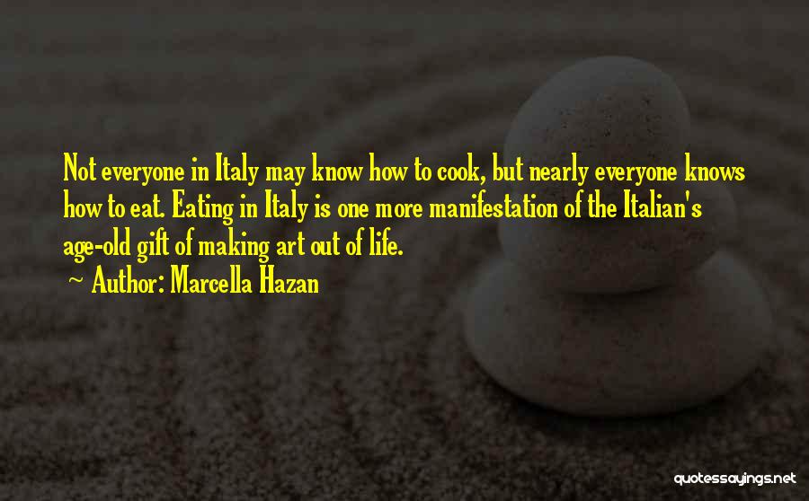 Italy And Art Quotes By Marcella Hazan