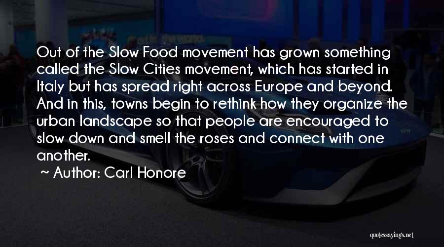Italy And Food Quotes By Carl Honore