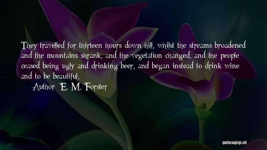 Italy And Wine Quotes By E. M. Forster