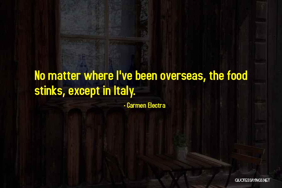 Italy Food Quotes By Carmen Electra