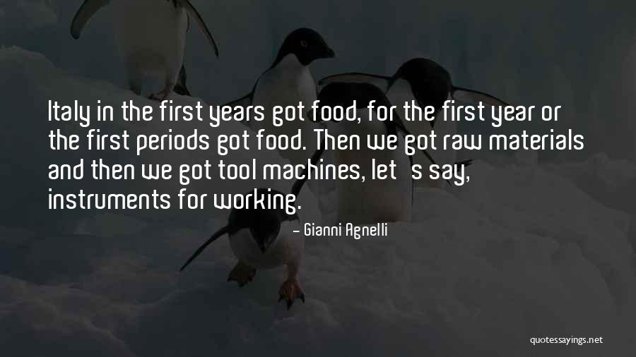 Italy Food Quotes By Gianni Agnelli