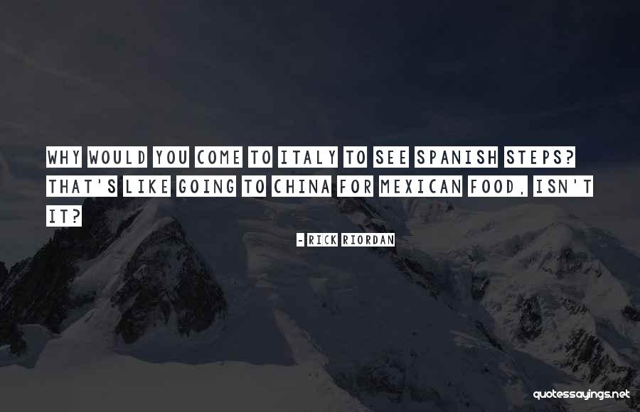 Italy Food Quotes By Rick Riordan