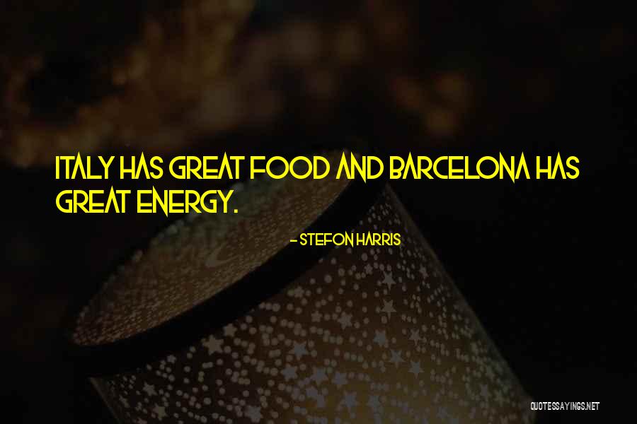 Italy Food Quotes By Stefon Harris