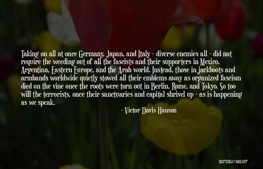 Italy Rome Quotes By Victor Davis Hanson Italy Rome Quotes By Victor Davis Hanson