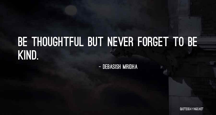 Itama Ang Mali Quotes By Debasish Mridha Itama Ang Mali Quotes By Debasish Mridha