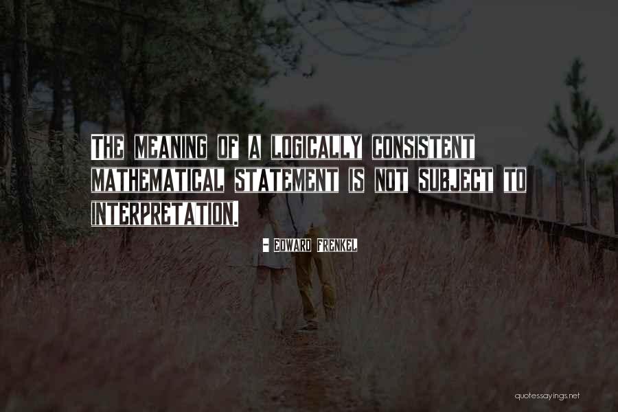 Itama Ang Mali Quotes By Edward Frenkel Itama Ang Mali Quotes By Edward Frenkel