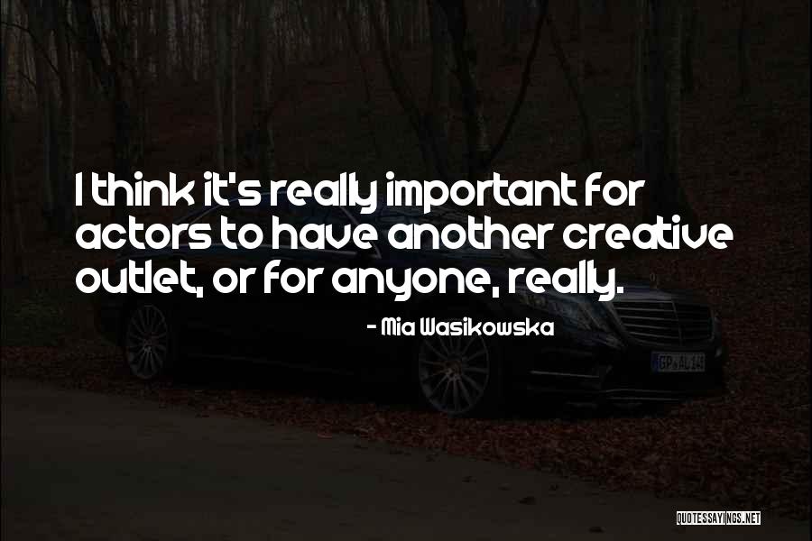 Itami Download Quotes By Mia Wasikowska