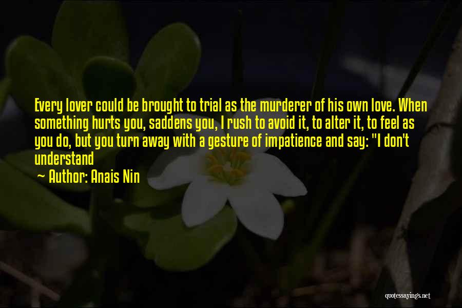 Itang Quotes By Anais Nin