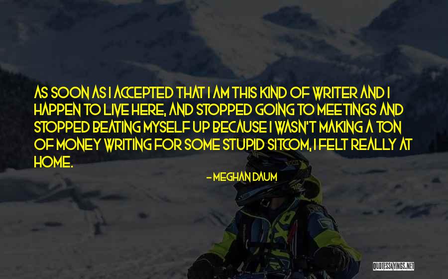 Itanyi Quotes By Meghan Daum Itanyi Quotes By Meghan Daum
