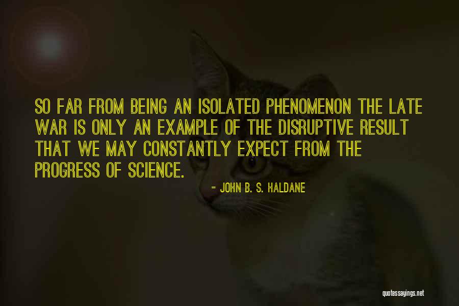 Itard Youtard Quotes By John B. S. Haldane Itard Youtard Quotes By John B. S. Haldane