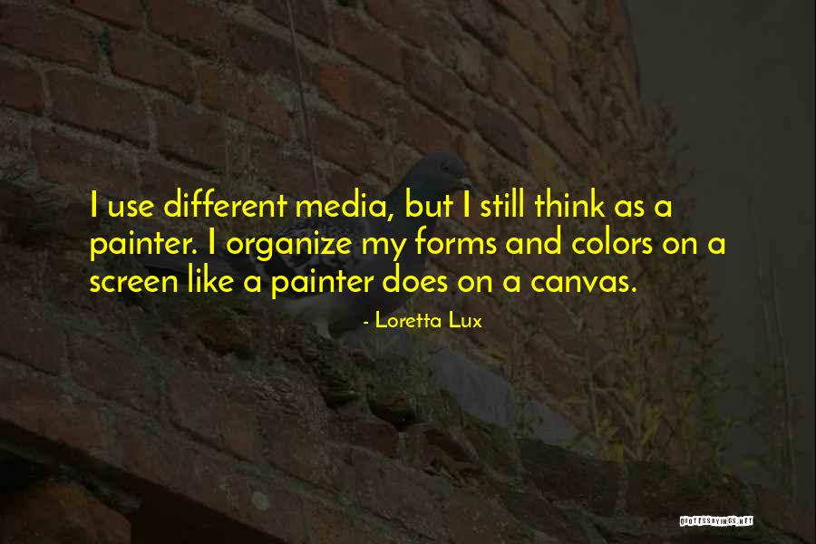 Itard Youtard Quotes By Loretta Lux Itard Youtard Quotes By Loretta Lux