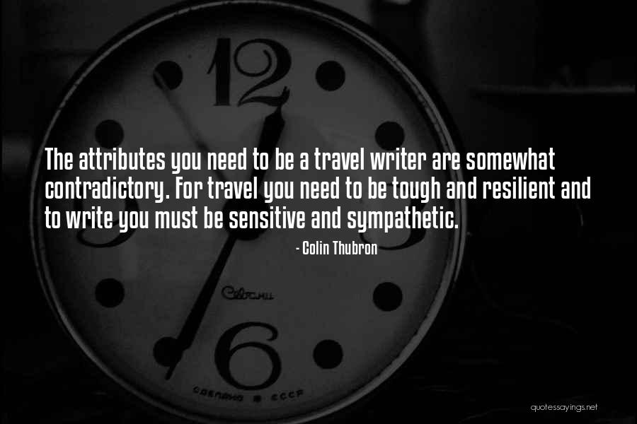 Itaru Fort Quotes By Colin Thubron Itaru Fort Quotes By Colin Thubron