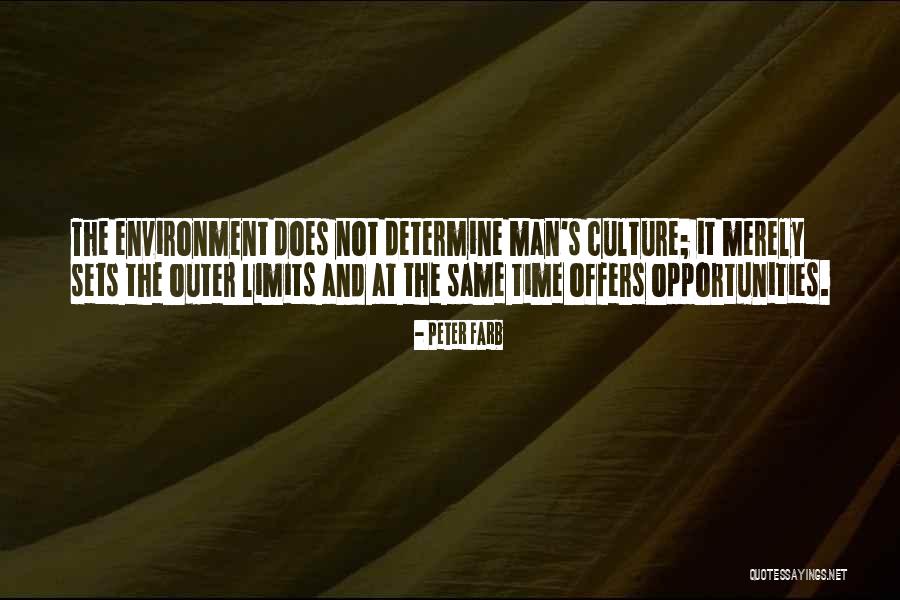 Itaru Shiramine Quotes By Peter Farb Itaru Shiramine Quotes By Peter Farb
