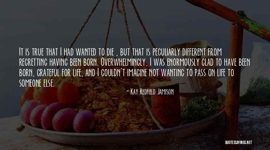 Itbyebye Quotes By Kay Redfield Jamison Itbyebye Quotes By Kay Redfield Jamison