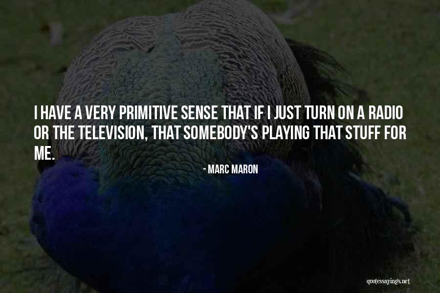 Itchiest Skin Quotes By Marc Maron Itchiest Skin Quotes By Marc Maron