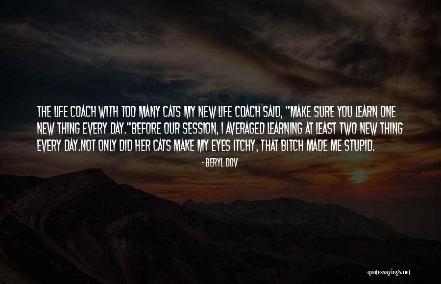 Itchy Quotes By Beryl Dov Itchy Quotes By Beryl Dov