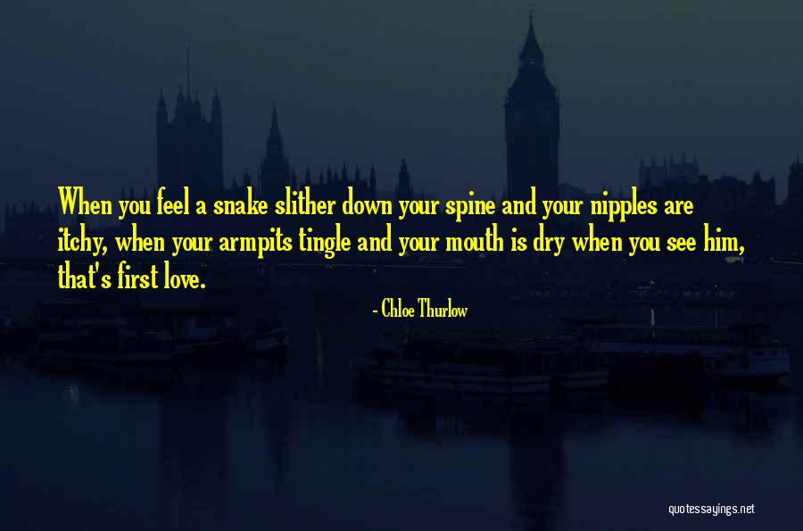 Itchy Quotes By Chloe Thurlow Itchy Quotes By Chloe Thurlow