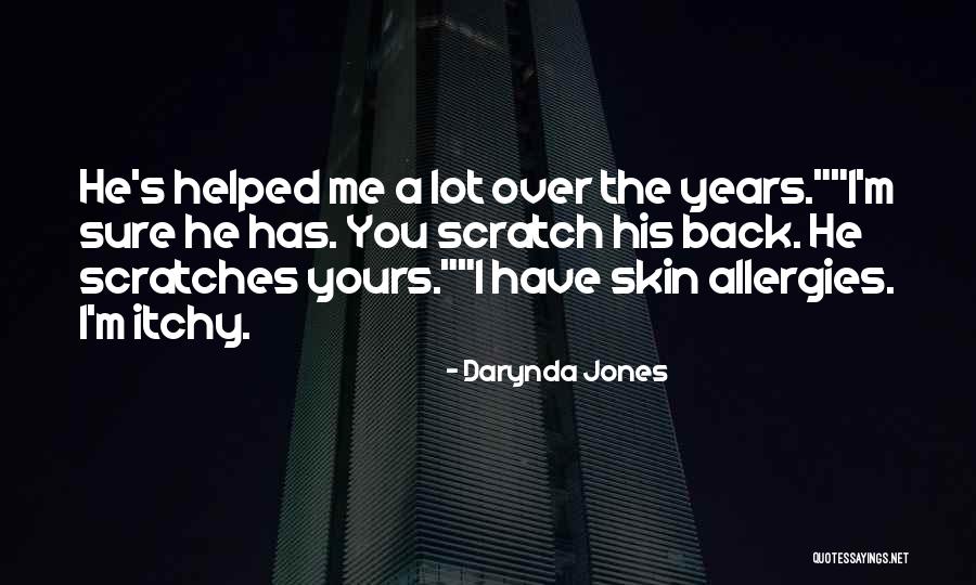 Itchy Quotes By Darynda Jones Itchy Quotes By Darynda Jones