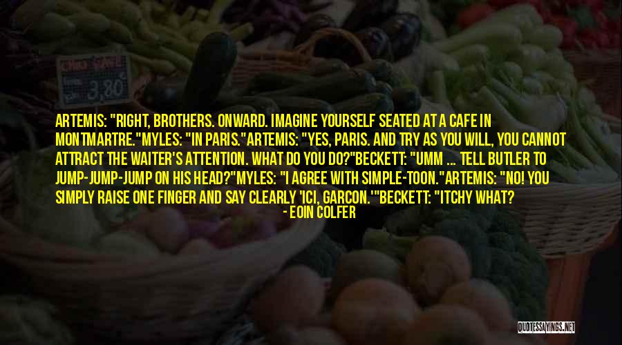 Itchy Quotes By Eoin Colfer Itchy Quotes By Eoin Colfer