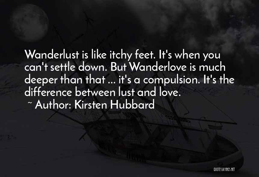 Itchy Quotes By Kirsten Hubbard