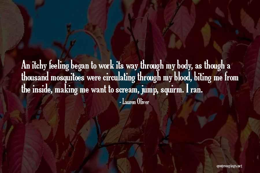 Itchy Quotes By Lauren Oliver Itchy Quotes By Lauren Oliver