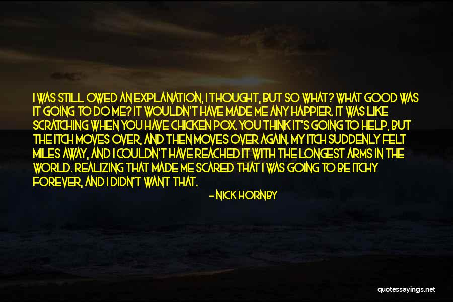 Itchy Quotes By Nick Hornby Itchy Quotes By Nick Hornby