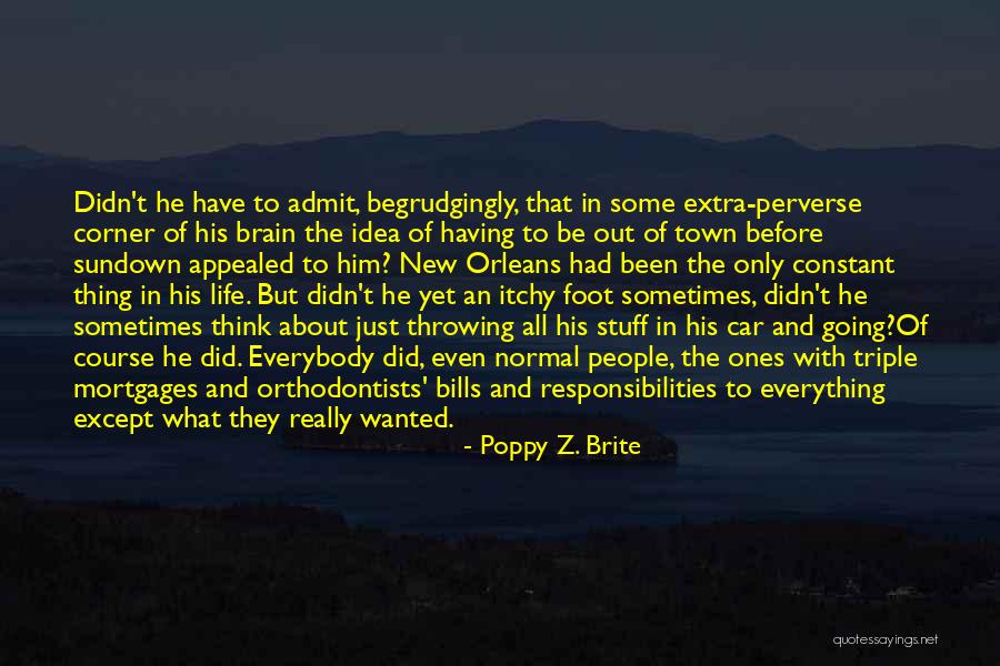 Itchy Quotes By Poppy Z. Brite Itchy Quotes By Poppy Z. Brite