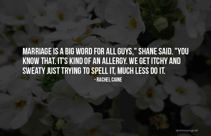 Itchy Quotes By Rachel Caine Itchy Quotes By Rachel Caine