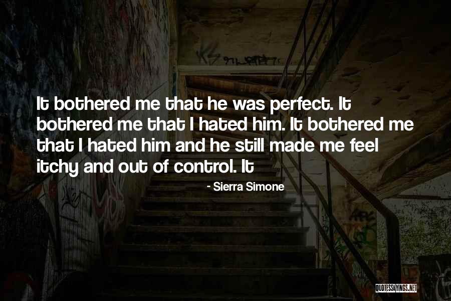 Itchy Quotes By Sierra Simone