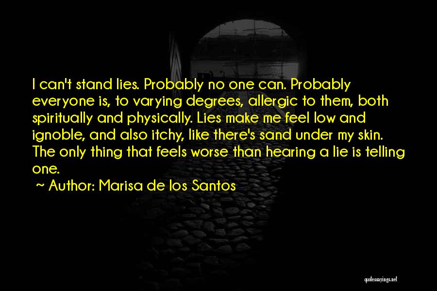 Itchy Skin Quotes By Marisa De Los Santos