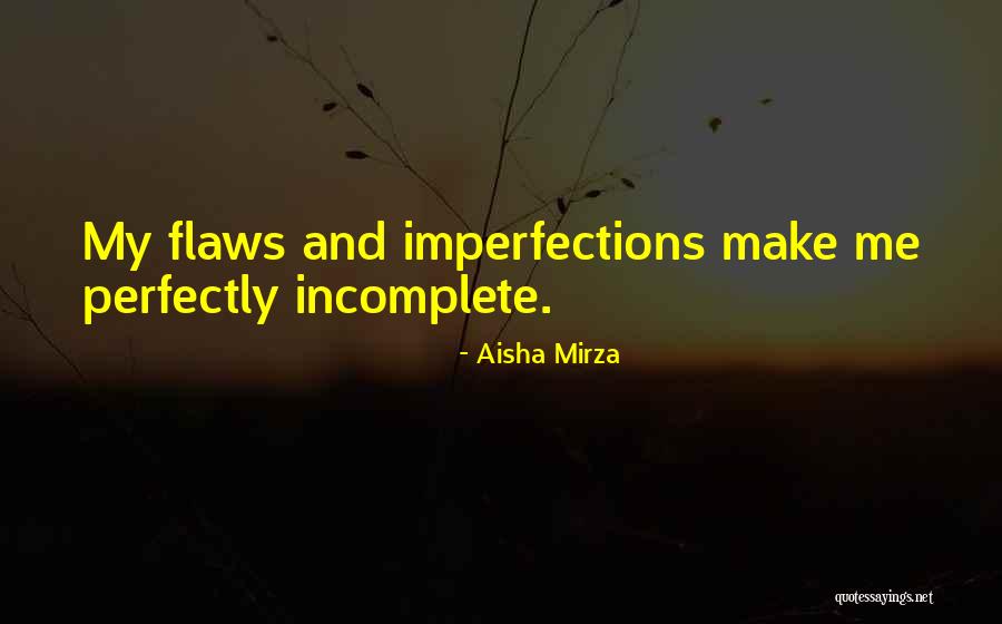 Itcomes Quotes By Aisha Mirza Itcomes Quotes By Aisha Mirza