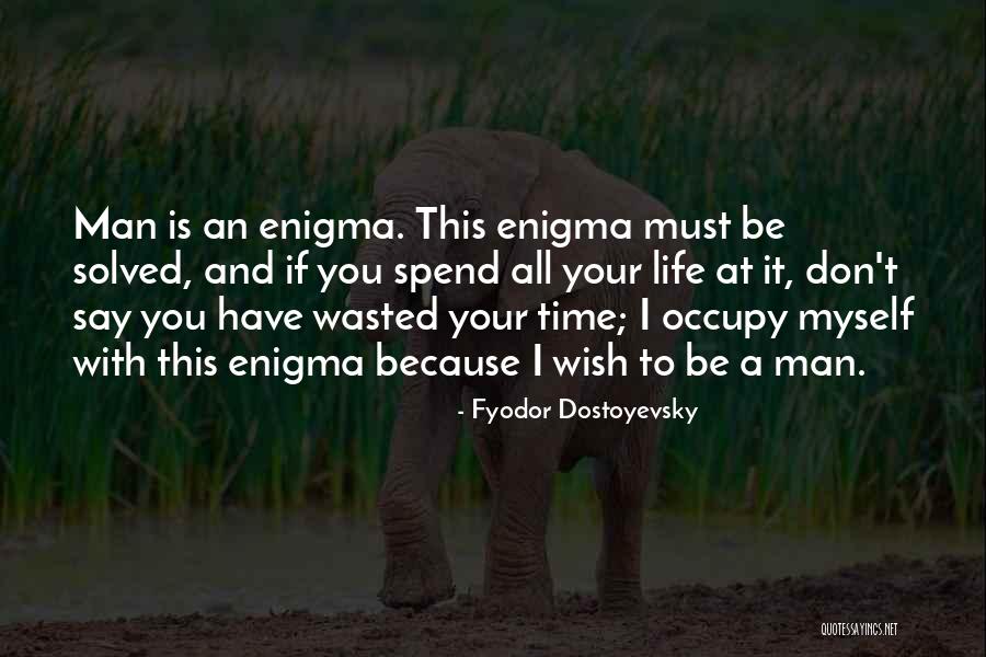 Itelfihh Quotes By Fyodor Dostoyevsky Itelfihh Quotes By Fyodor Dostoyevsky