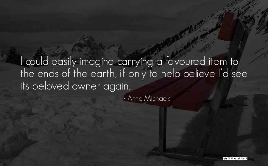 Item Quotes By Anne Michaels Item Quotes By Anne Michaels