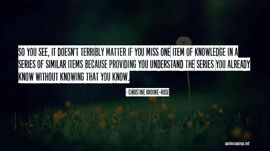 Item Quotes By Christine Brooke-Rose Item Quotes By Christine Brooke-Rose