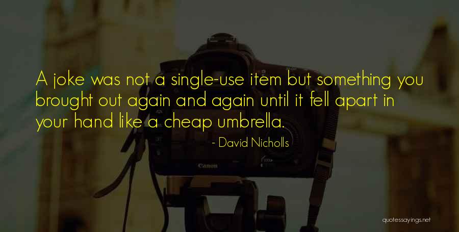 Item Quotes By David Nicholls