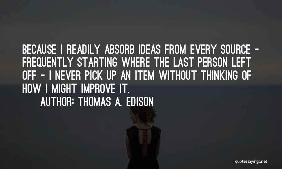 Item Quotes By Thomas A. Edison