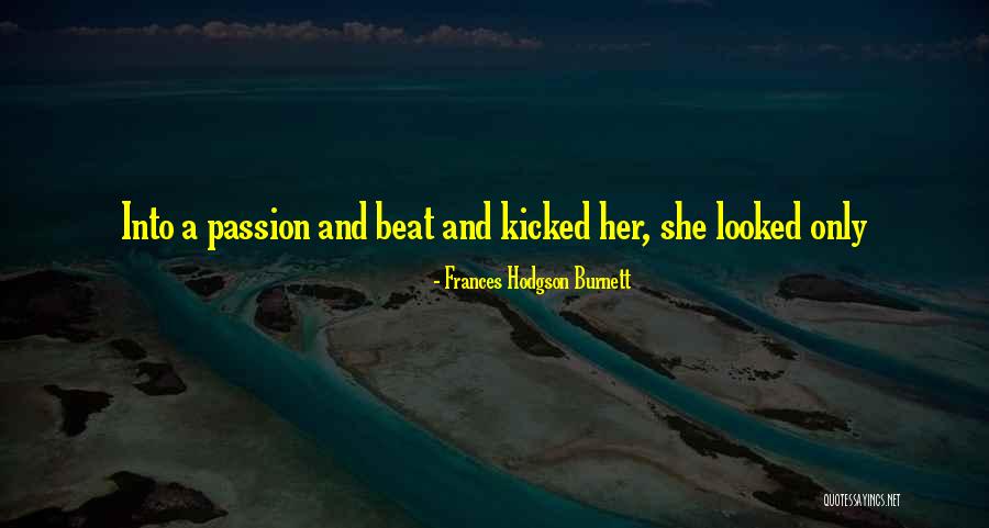Itemised Deductions Quotes By Frances Hodgson Burnett Itemised Deductions Quotes By Frances Hodgson Burnett