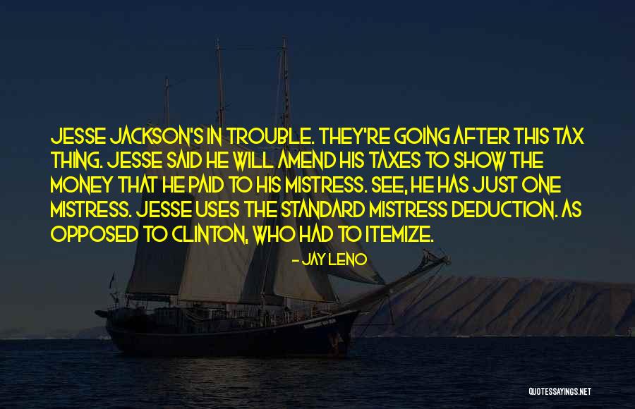 Itemize Quotes By Jay Leno Itemize Quotes By Jay Leno