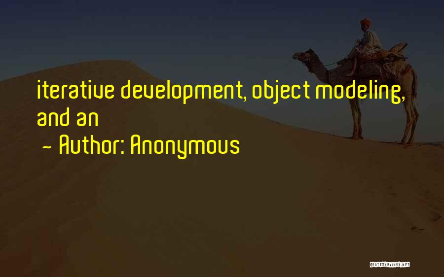 Iterative Development Quotes By Anonymous
