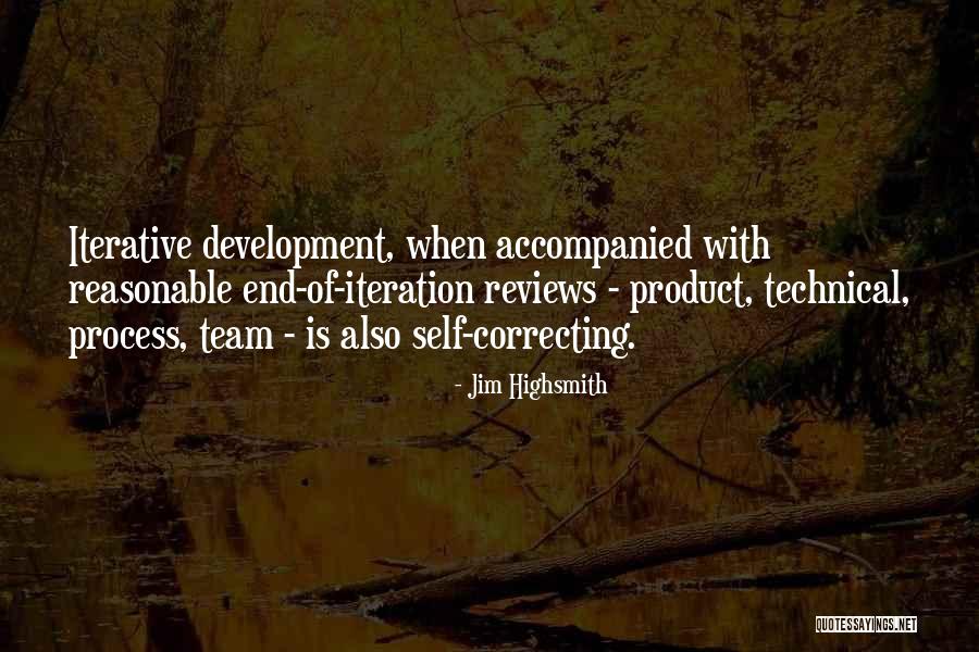 Iterative Development Quotes By Jim Highsmith