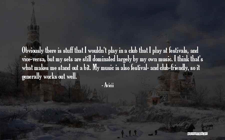 Itfc Quotes By Avicii Itfc Quotes By Avicii